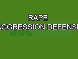 RAPE AGGRESSION DEFENSE