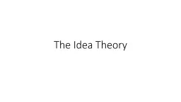 The Idea Theory