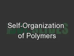 Self-Organization of Polymers