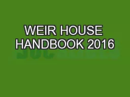 WEIR HOUSE HANDBOOK 2016
