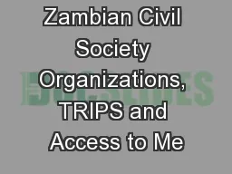 Zambian Civil Society Organizations, TRIPS and Access to Me
