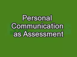 Personal Communication as Assessment