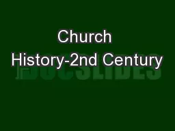 Church History-2nd Century