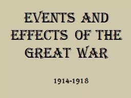 Events and Effects of The Great War