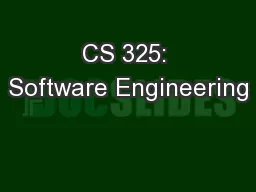 CS 325: Software Engineering