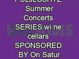 PULJLSSHYZ  Summer Concerts SERIES wi ne cellars SPONSORED BY On Satur