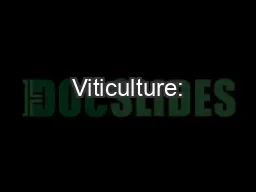 Viticulture: