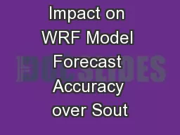 Observation Impact on WRF Model Forecast Accuracy over Sout