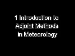 1 Introduction to Adjoint Methods in Meteorology