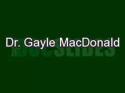 Dr. Gayle MacDonald