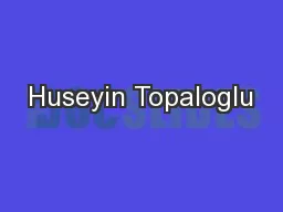 Huseyin Topaloglu