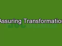 Assuring Transformation