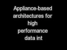 Appliance-based architectures for high performance data int