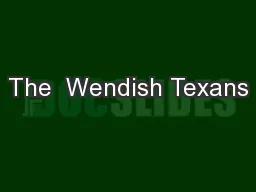 The  Wendish Texans