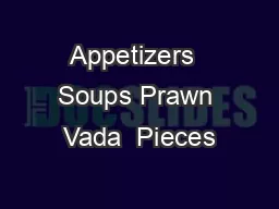 Appetizers  Soups Prawn Vada  Pieces
