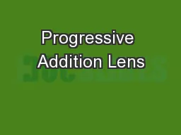 Progressive Addition Lens