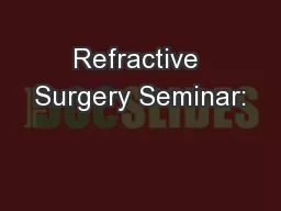 Refractive Surgery Seminar: