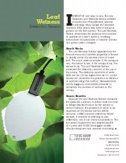NNOVATIVE and easy-to-use, the newDielectric Leaf Wetness Sensor enabl