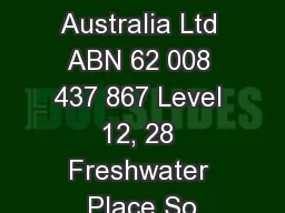 BASF Australia Ltd ABN 62 008 437 867 Level 12, 28 Freshwater Place So