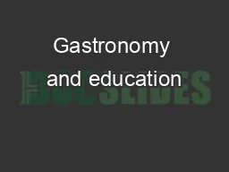 Gastronomy and education