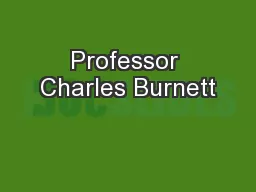 Professor Charles Burnett