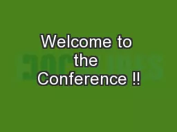Welcome to the Conference !!