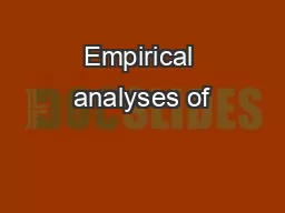 Empirical analyses of