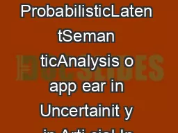 ProbabilisticLaten tSeman ticAnalysis o app ear in Uncertainit y in Arti cial In
