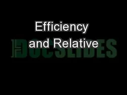 Efficiency and Relative