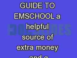 YOUNG PEOPLE'S GUIDE TO EMSCHOOL a helpful source of extra money and g