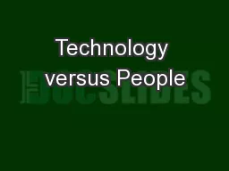 Technology versus People