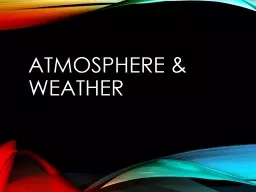 Atmosphere & weather