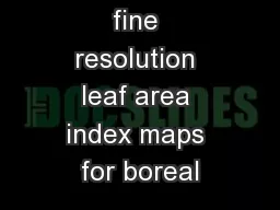 Generating fine resolution leaf area index maps for boreal