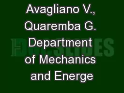 Niola V., Avagliano V., Quaremba G. Department of Mechanics and Energe