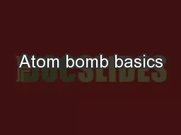 Atom bomb basics