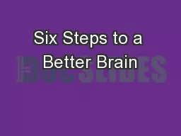 Six Steps to a Better Brain