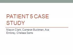 Patient 5 Case Study