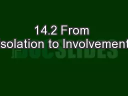 14.2 From Isolation to Involvement