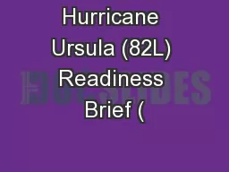 Hurricane Ursula (82L) Readiness Brief (