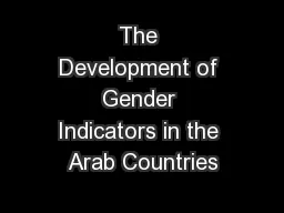 The Development of Gender Indicators in the Arab Countries