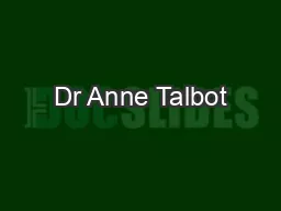 Dr Anne Talbot