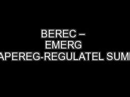 BEREC – EMERG –EAPEREG-REGULATEL SUMMIT