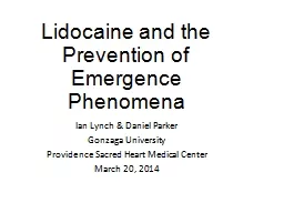 Lidocaine and the Prevention of Emergence Phenomena