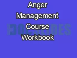 Anger Management Course Workbook 