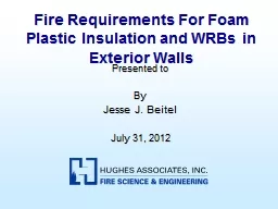 Fire Requirements For Foam Plastic Insulation and WRBs in