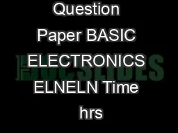Model Question Paper BASIC ELECTRONICS ELNELN Time  hrs