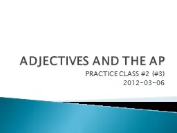 ADJECTIVES AND THE AP