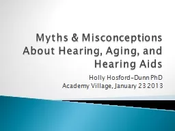 Myths & Misconceptions About Hearing, Aging, and Hearin