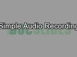 Simple Audio Recording