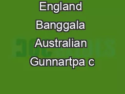 England Banggala Australian Gunnartpa c